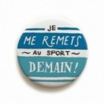 Deco Pipeau Magnetiche: magnete "Je me remets au sport demain! "