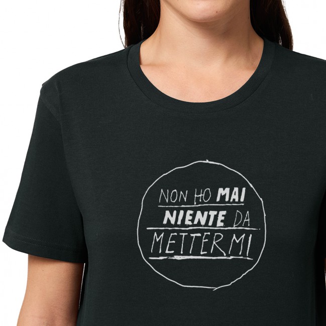 T-shirt unisex "Non ho mai niente da mettermi" 100% cotone biologico colore nero